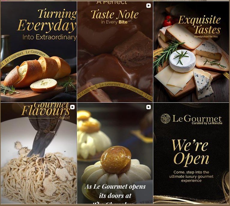 Six Le Gourmet social posts: Turning Everyday Into Extraordinary, A Perfect Taste Note, Exquisite Tastes, Gourmet Flavours Await, We’re Open